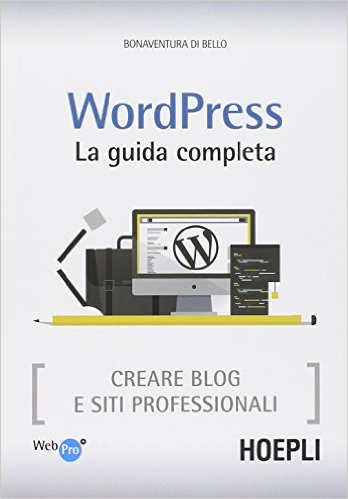 WordPress - La guida completa ISBN  978-88-203-6358-1